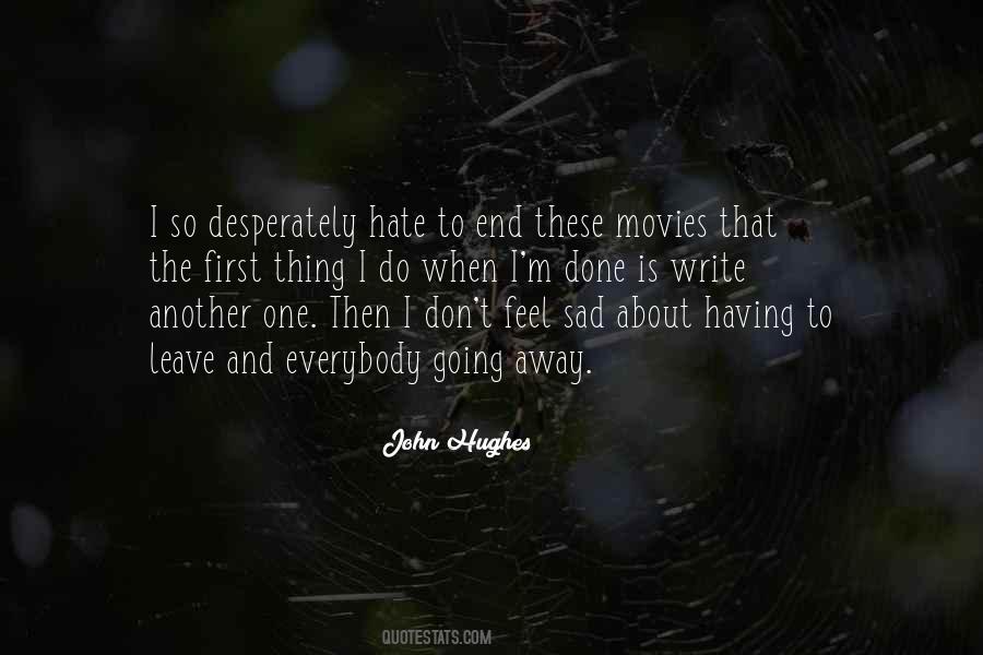 John Hughes Quotes #204217