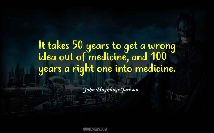 John Hughlings Jackson Quotes #1796181