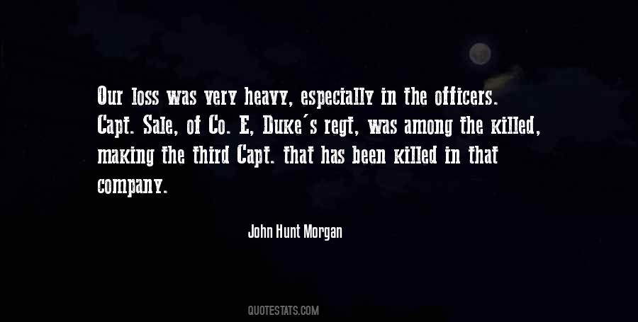 John Hunt Morgan Quotes #860641
