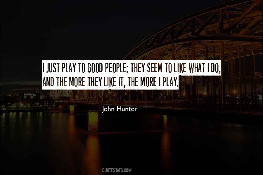 John Hunter Quotes #715490