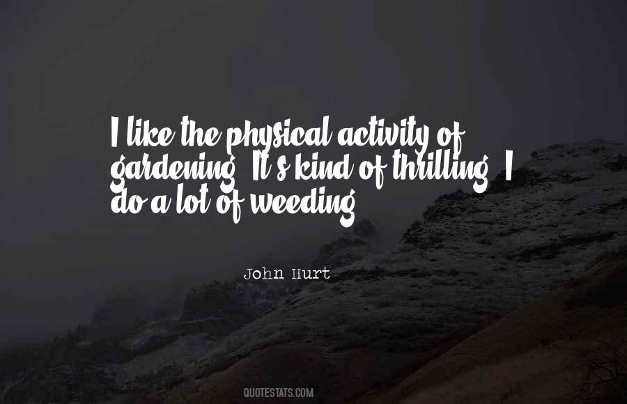 John Hurt Quotes #1569680