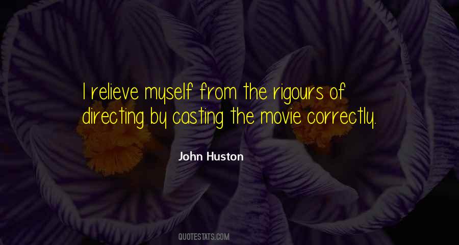 John Huston Quotes #656434