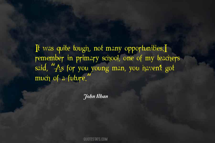 John Ilhan Quotes #381136