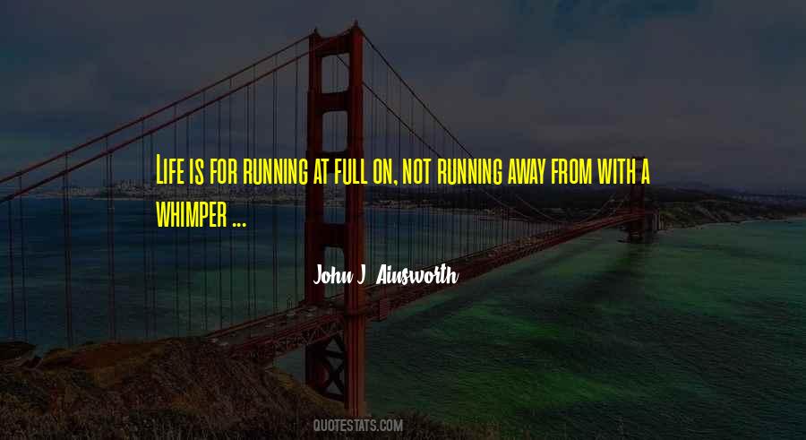 John J. Ainsworth Quotes #1016693