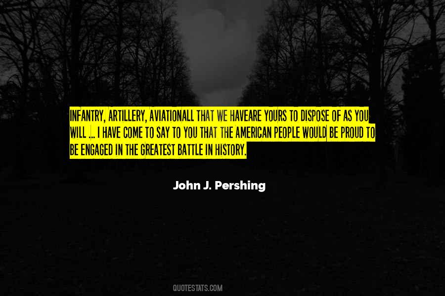 John J. Pershing Quotes #1043296