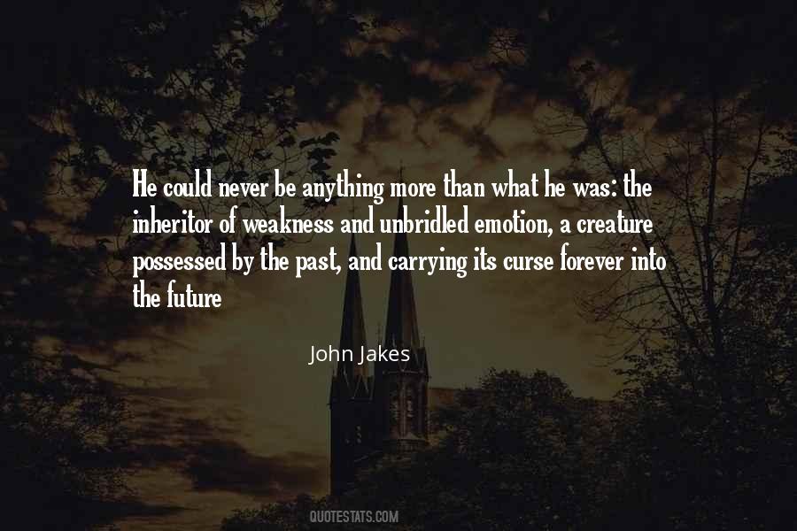 John Jakes Quotes #417583