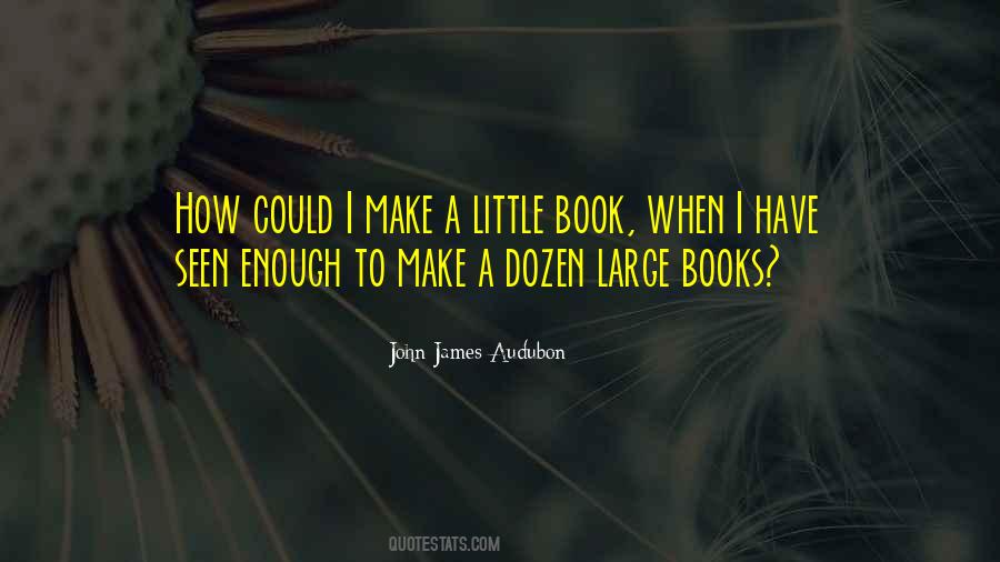 John James Audubon Quotes #1261184