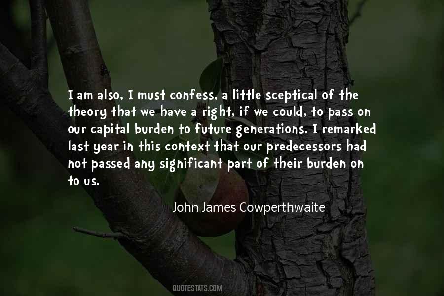 John James Cowperthwaite Quotes #1791098