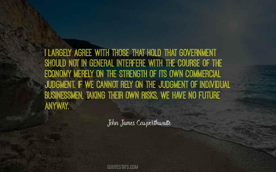 John James Cowperthwaite Quotes #568187