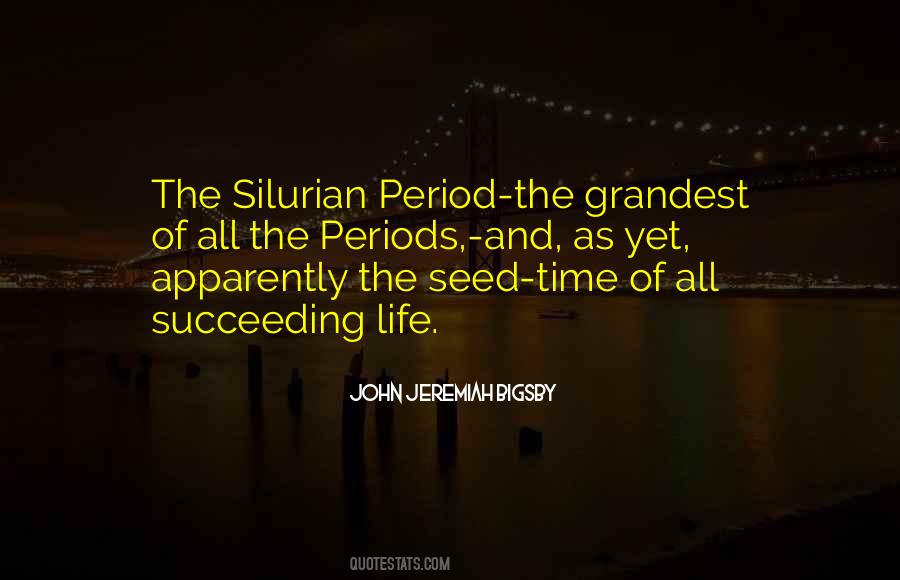 John Jeremiah Bigsby Quotes #578644