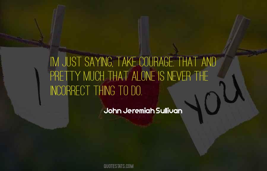 John Jeremiah Sullivan Quotes #846937