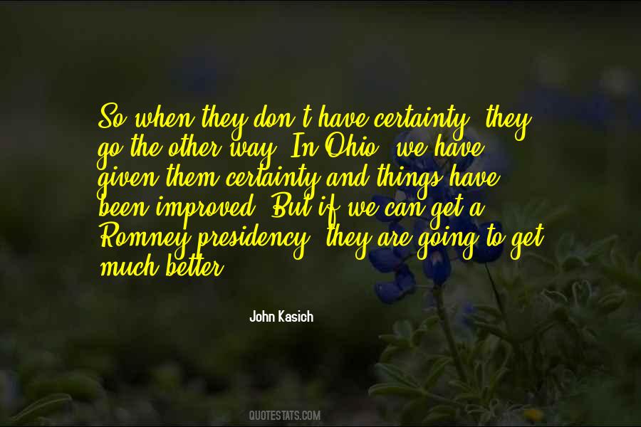 John Kasich Quotes #1396951