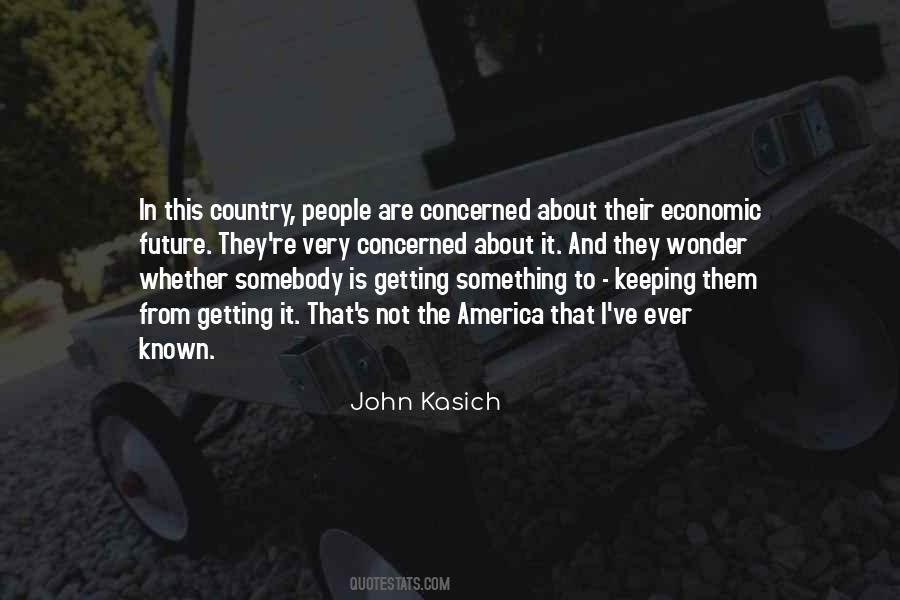John Kasich Quotes #1803482