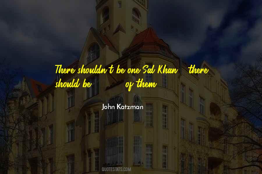 John Katzman Quotes #295167