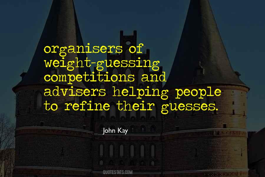 John Kay Quotes #1317590