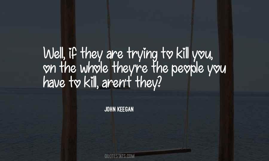 John Keegan Quotes #1362491