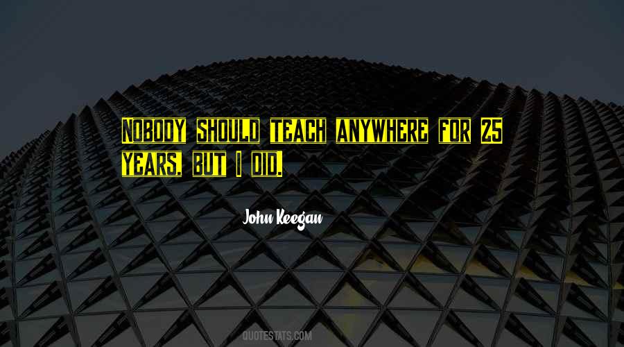 John Keegan Quotes #1744132