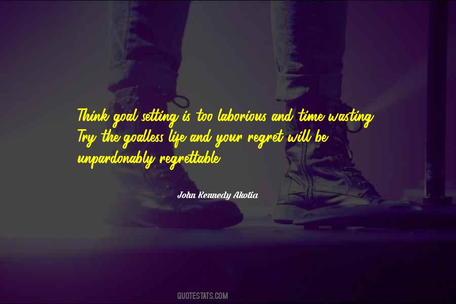 John Kennedy Akotia Quotes #999644