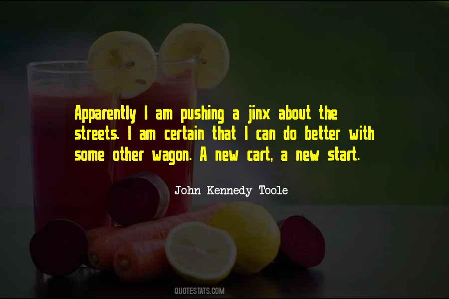 John Kennedy Toole Quotes #1204091