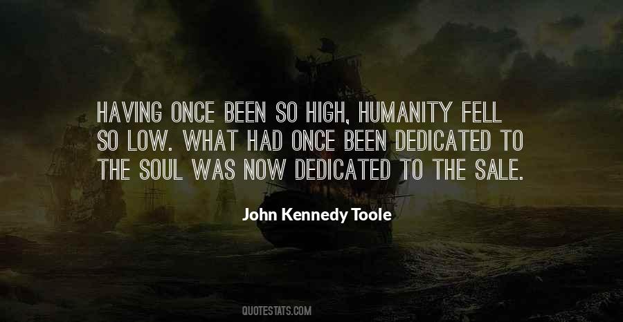 John Kennedy Toole Quotes #1233516