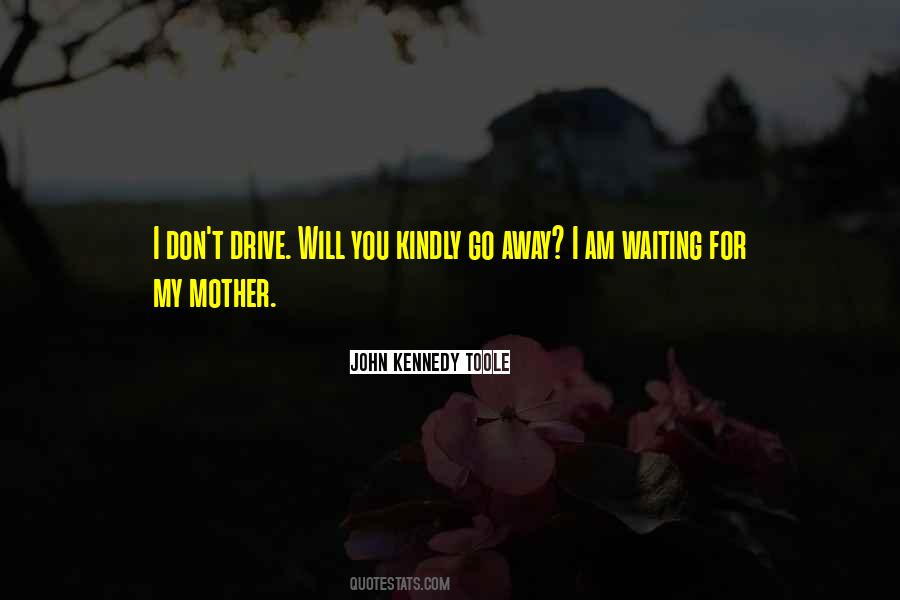 John Kennedy Toole Quotes #128681