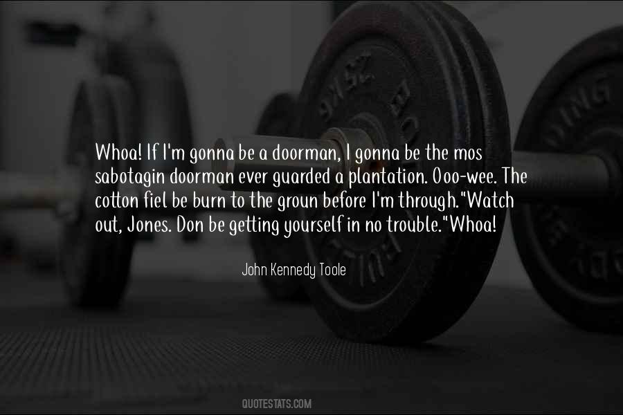 John Kennedy Toole Quotes #1458466