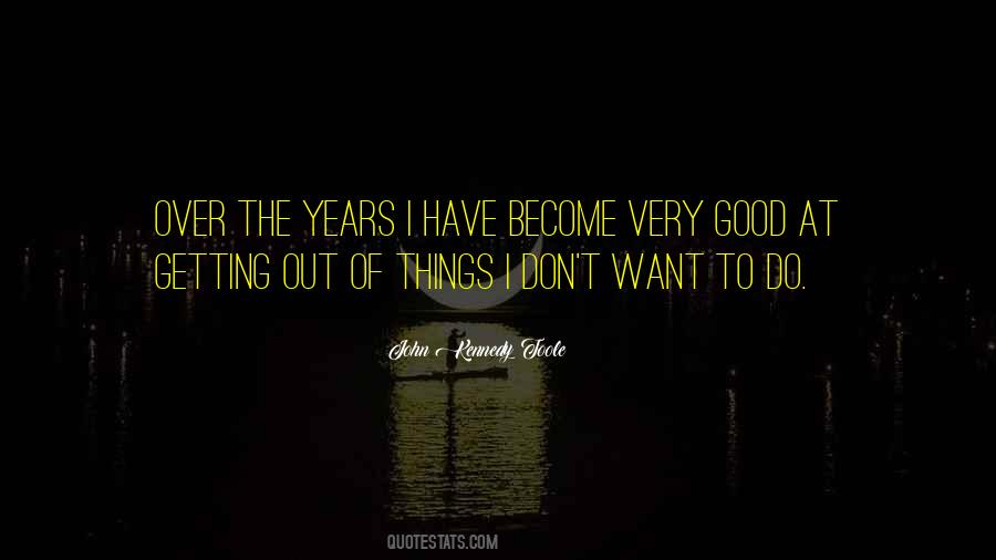 John Kennedy Toole Quotes #1468811