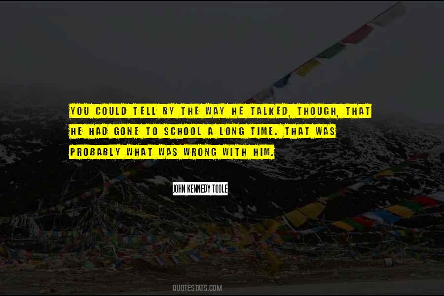 John Kennedy Toole Quotes #1524537