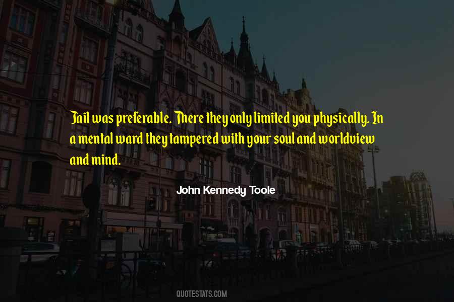 John Kennedy Toole Quotes #1843367