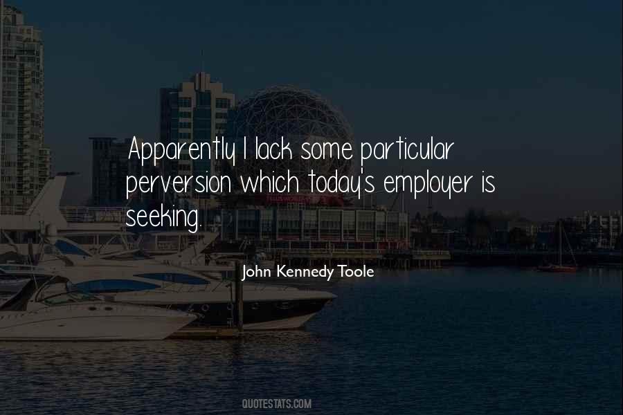John Kennedy Toole Quotes #242144