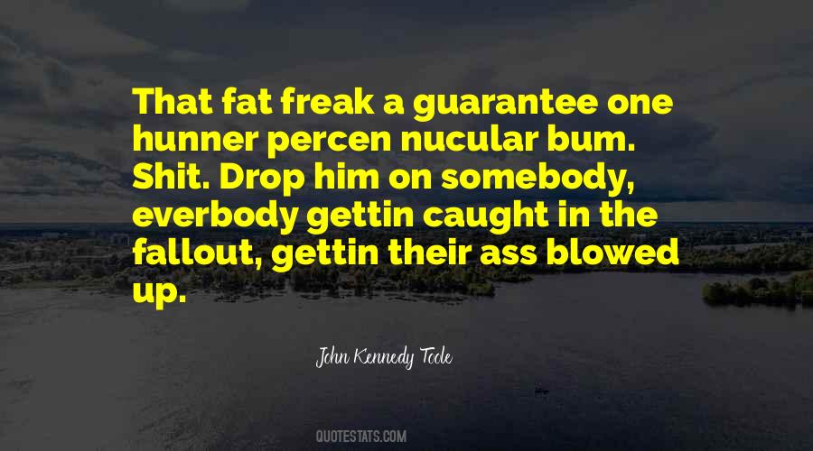 John Kennedy Toole Quotes #729795