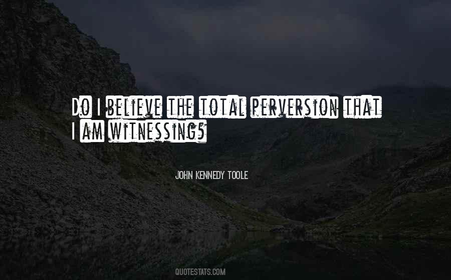 John Kennedy Toole Quotes #855084