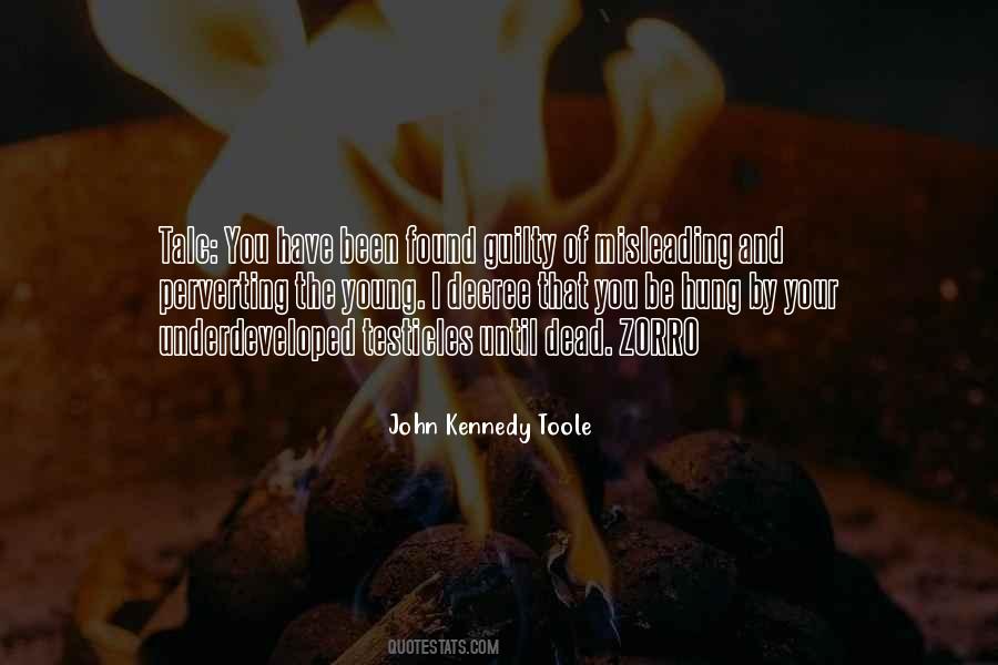 John Kennedy Toole Quotes #880422