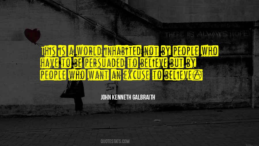 John Kenneth Galbraith Quotes #908592