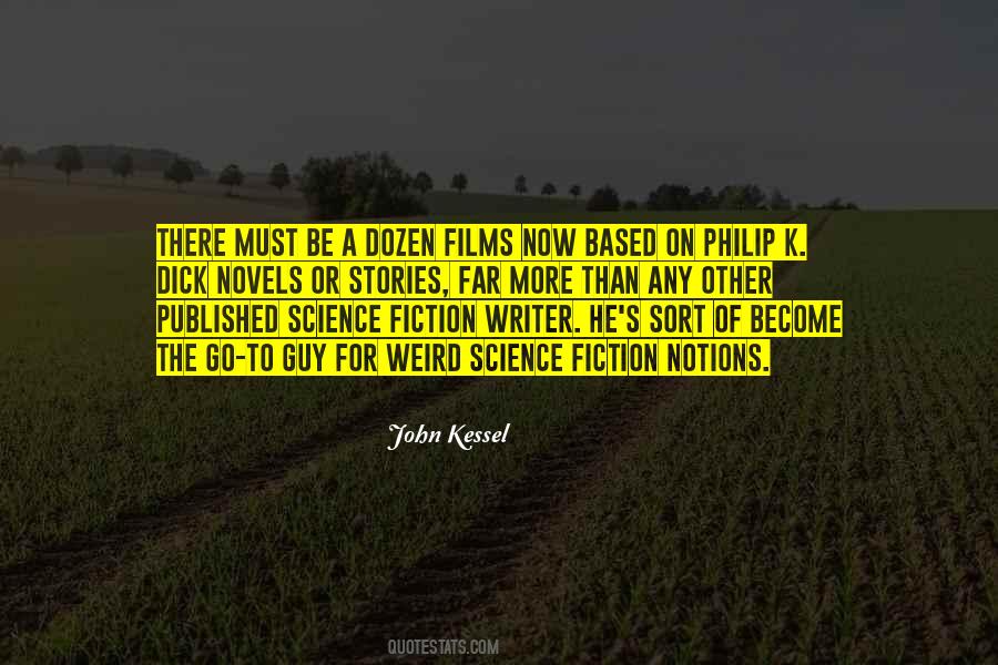 John Kessel Quotes #630088