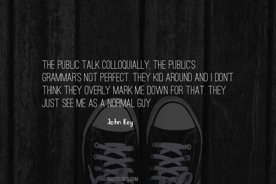 John Key Quotes #1538466