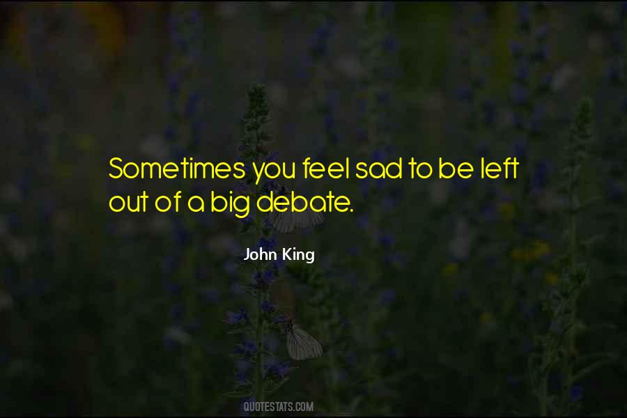 John King Quotes #890070