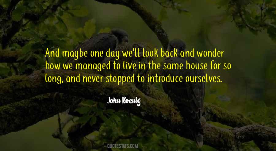 John Koenig Quotes #1313299 John Koenig Quotes #1313299
