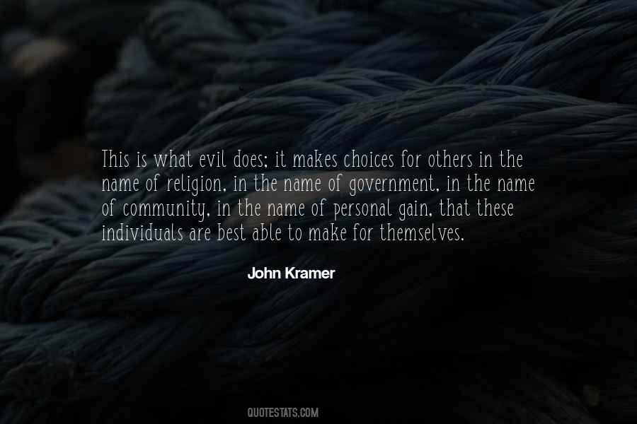 John Kramer Quotes #1568108