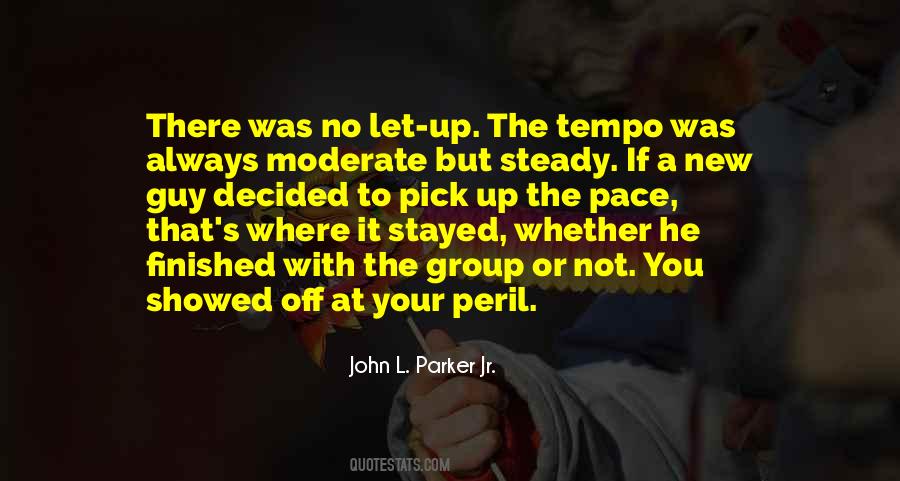 John L. Parker Jr. Quotes #1667229