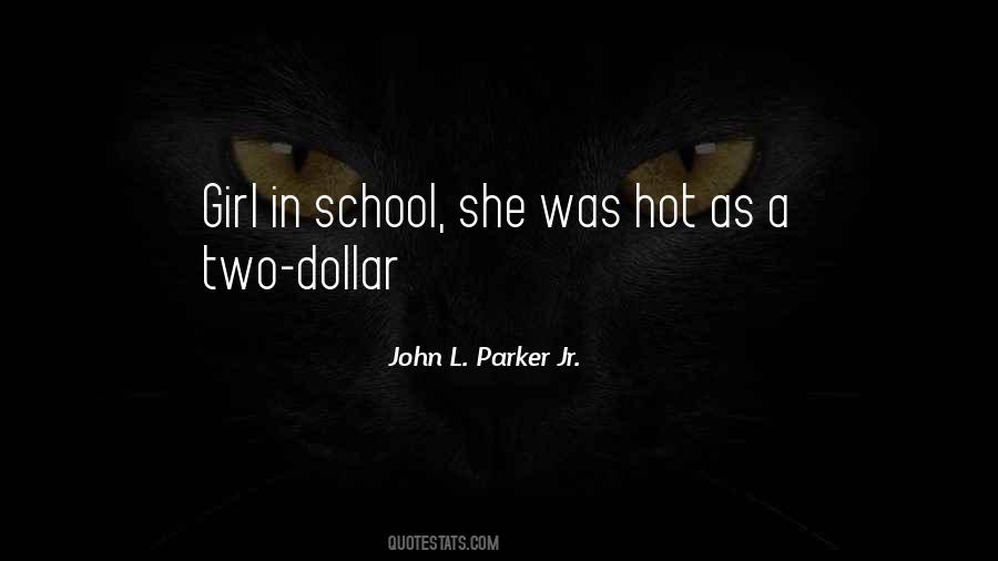 John L. Parker Jr. Quotes #746092