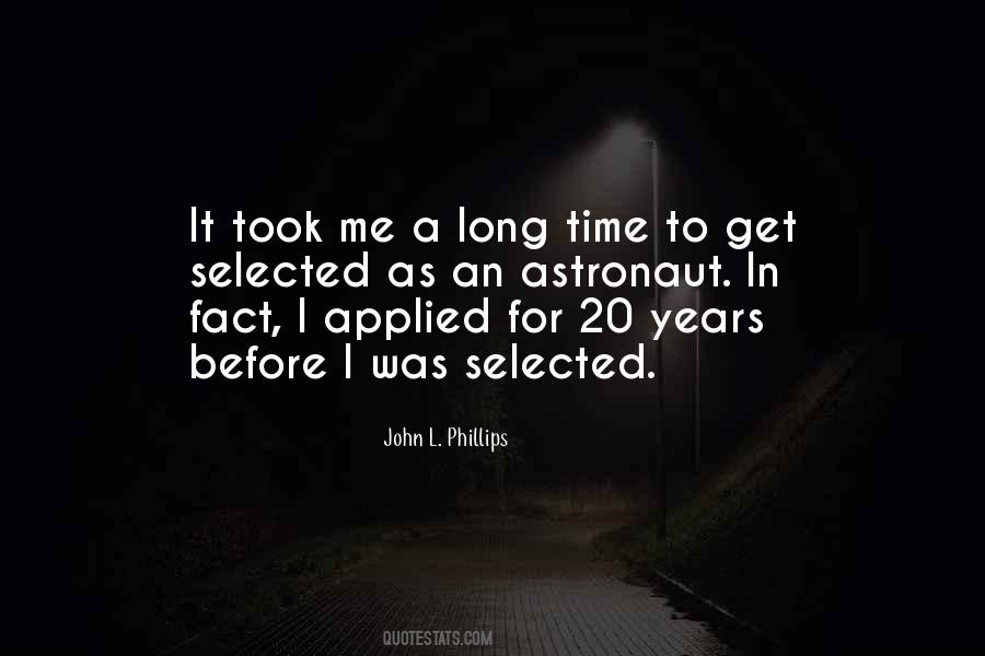 John L. Phillips Quotes #744393