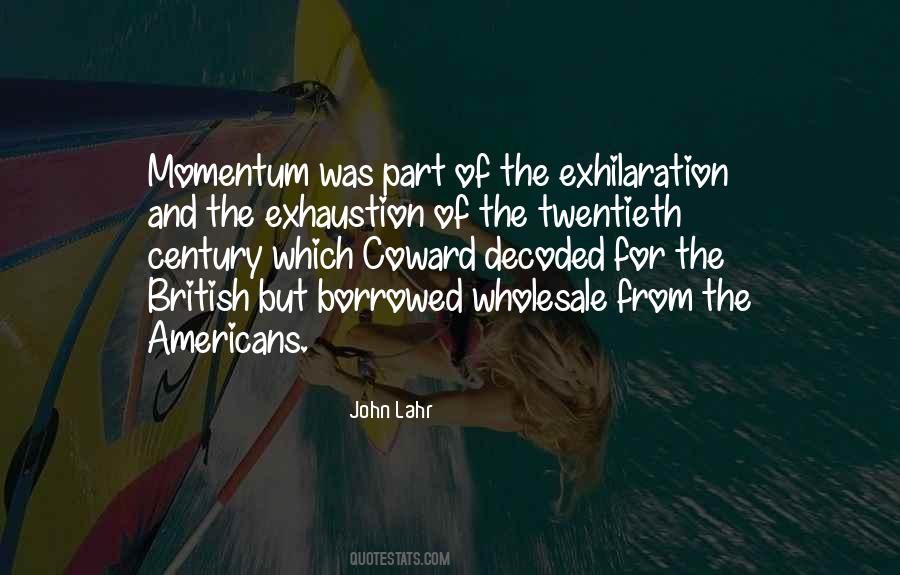 John Lahr Quotes #1381259