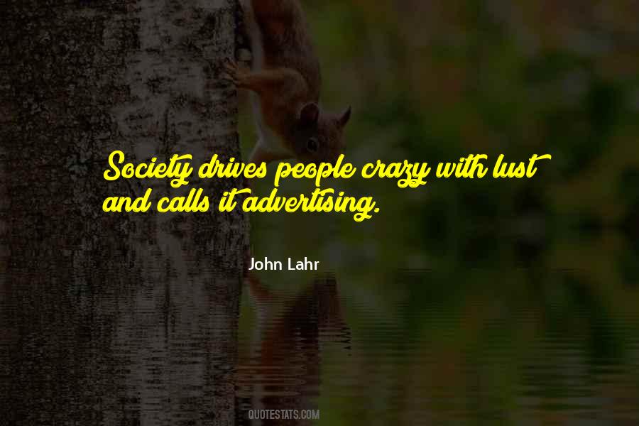 John Lahr Quotes #265366