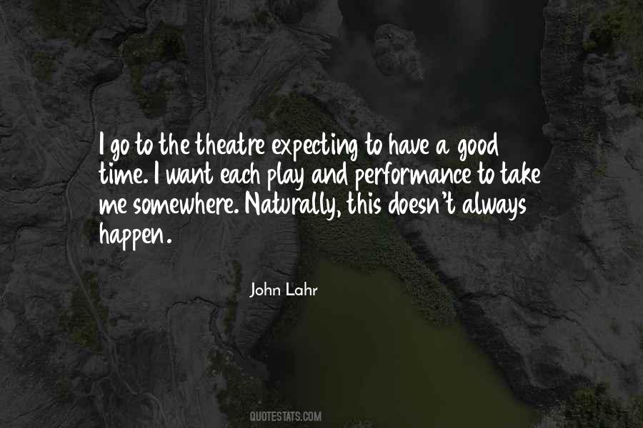 John Lahr Quotes #668447