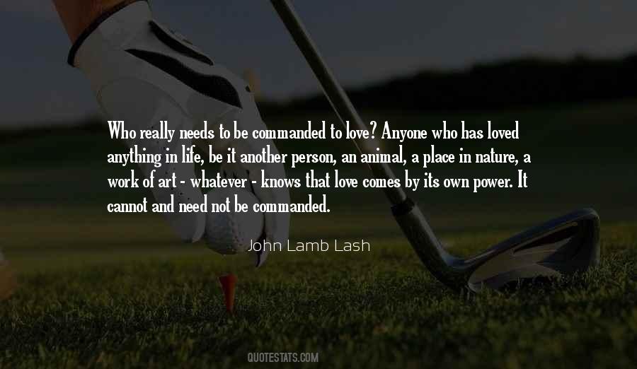 John Lamb Lash Quotes #1404690