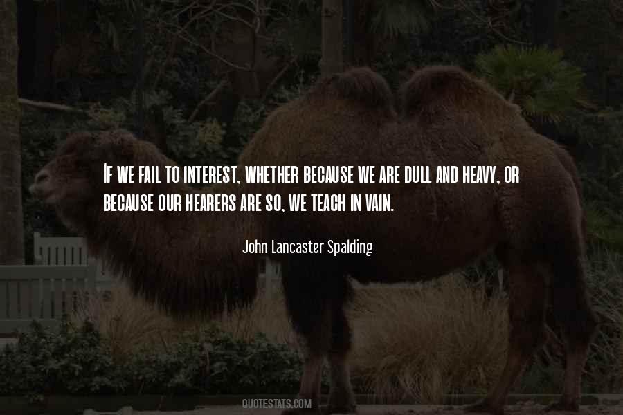 John Lancaster Spalding Quotes #1305372