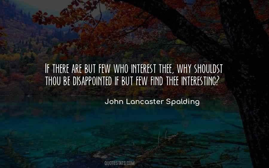 John Lancaster Spalding Quotes #1527176