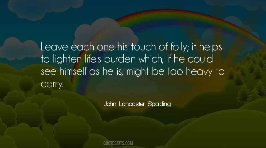 John Lancaster Spalding Quotes #571818