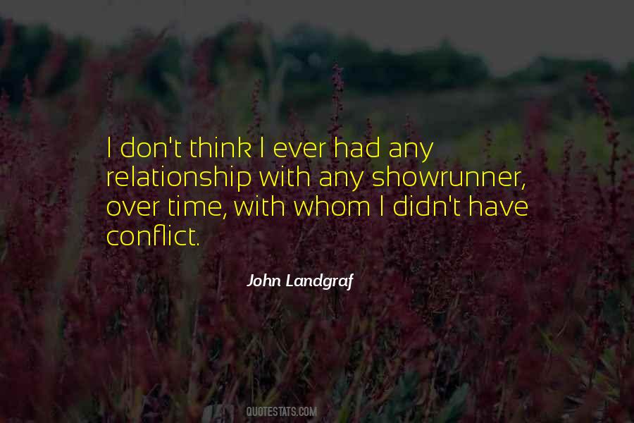 John Landgraf Quotes #1477978